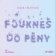 Foukneš do pěny
