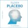 Vy jste placebo – Na stavu mysli záleží