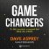 Game changers
