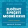 Zločiny s pečetí modré krve