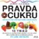 Pravda o cukru