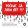 Počkat, já jsem šéf?!?