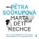Marta děti nechce