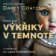 Výkřiky v temnotě