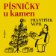 František Nepil: Písničky u kamen.
