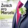 Ivan Klíma: Ženich pro Marcelu