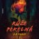 J. Š. Kubín: Růže pekelná