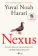 Nexus - Stručná historie informačních sítí od doby kamenné po AI