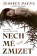 Nech mě zmizet