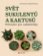 Svět sukulentů a kaktusů