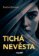 Tichá nevěsta