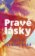 Pravé lásky
