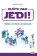 Buďte ako JEDI!