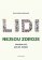 Lidi nejsou zdroje - Mindset HR pro 21. století