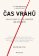 Čas vrahů - Anatomie zla a naděje 20. století