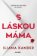S láskou máma