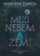 Mezi nebem a zemí