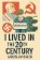 I lived in the 20th century