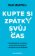 Kupte si zpátky svůj čas