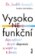 Vysoko(ne)funkční