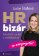 HR bizár - To nevymyslíš! - Jak přežít práci a nezbláznit se