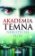 Akadémia temna 2 – Nebezpečné putá
