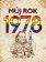 Můj rok 1978