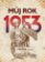 Můj rok 1953