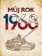 Můj rok 1968