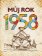 Můj rok 1958
