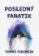 Posledný fanatik