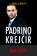 Padrino Krejčíř – Gangster