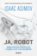 Ja, Robot