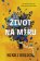 Život na míru