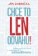 Chce to len odvahu!