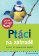 Ptáci na zahradě