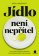 Jídlo není nepřítel