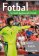 Fotbal - trénink budoucích hvězd