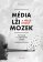 Média, lži a příliš rychlý mozek