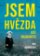 Jsem hvězda: dítě holokaustu