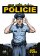 Můj příběh jménem POLICIE