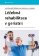 Léčebná rehabilitace v geriatrii