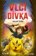 Vlčí dívka - Velký útěk