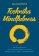 Technika Mindfulness