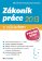 Zákoník práce 2013 - s výkladem