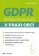 GDPR - Řešení problémů v praxi obcí