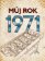 Můj rok 1971