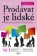 Prodávat je lidské