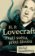 H. P. Lovecraft: Proti světu, proti životu