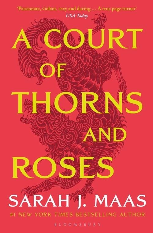 A Court Of Thorns And Roses (dvůr růží, Trnitý dvůr, Trnitý dvůr růží, jarního dvora) A Court Of Thorns And Roses